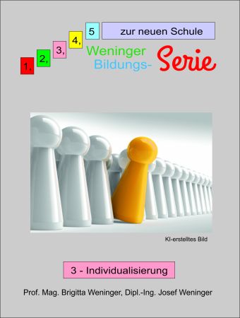 Zur neuen Schule: 3 - Individualisierung